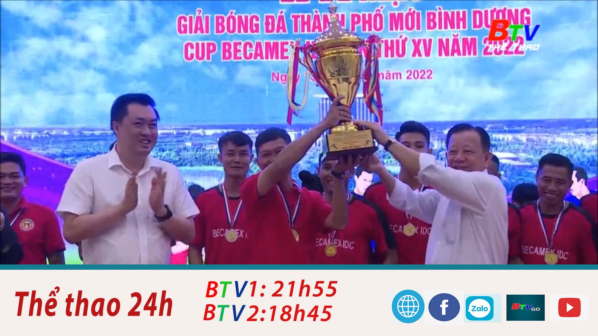 Giải Bóng đá thành phố mới Bình Dương Cúp Becamex IDC lần thứ XV năm 2022 – Bamboo FC lên ngôi vô địch